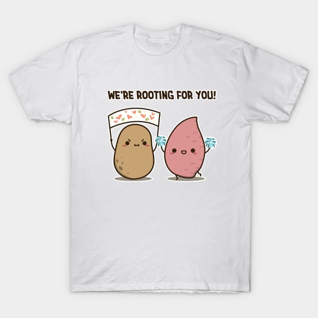 We are rooting for you T-Shirt by clgtart